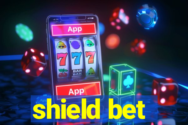 shield bet